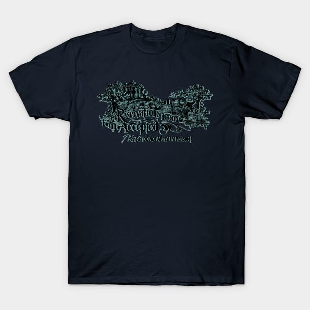 Reservations Now Bring Accepted T-Shirt by SkprNck